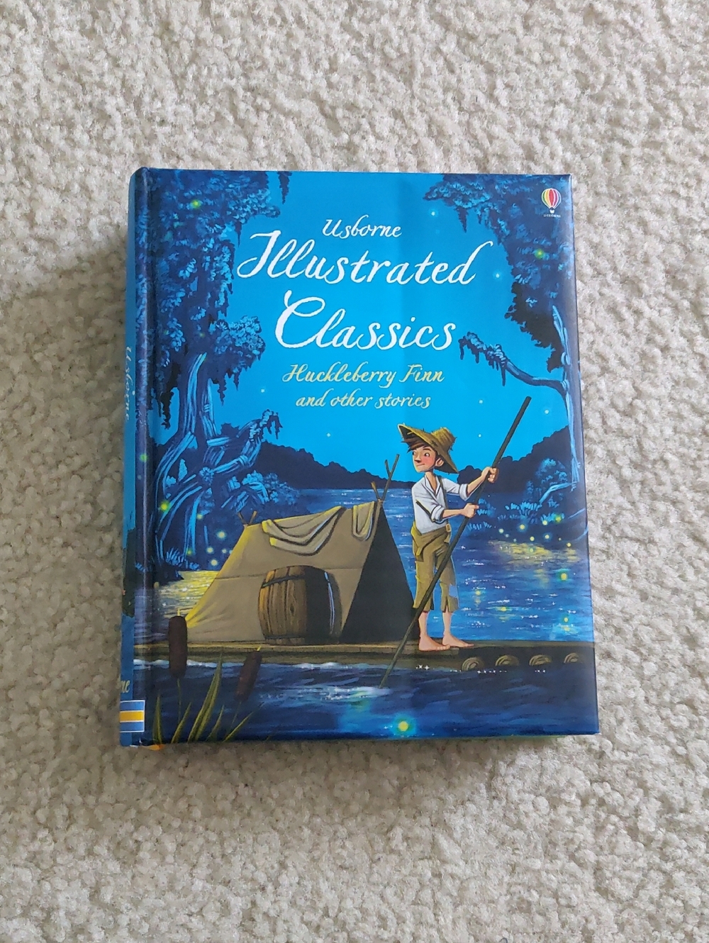 Usborne Illustrated Classics Huck Finn and Other Stories Padded Hardcover Book